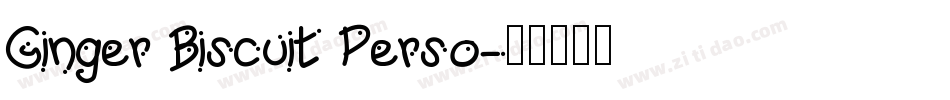 Ginger Biscuit Perso字体转换
